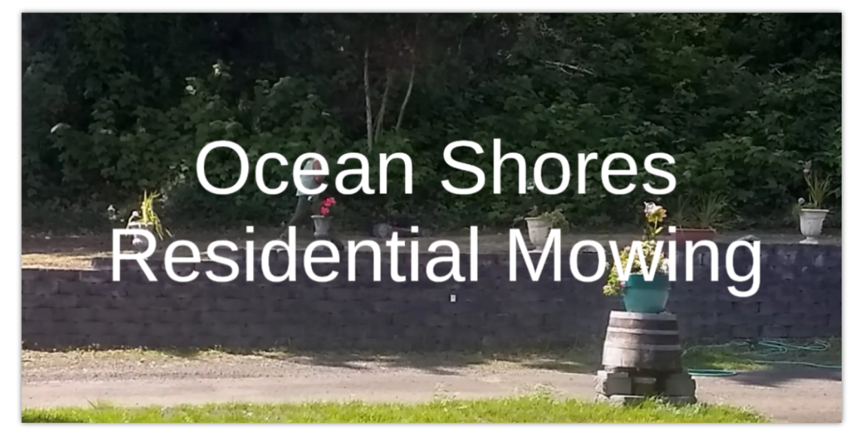 Ocean Shores Residential Mowing